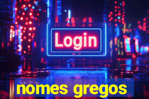 nomes gregos