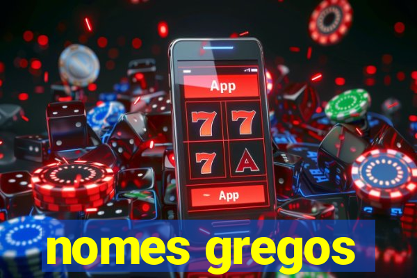 nomes gregos