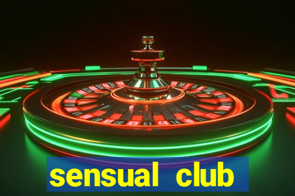 sensual club esporte interativo