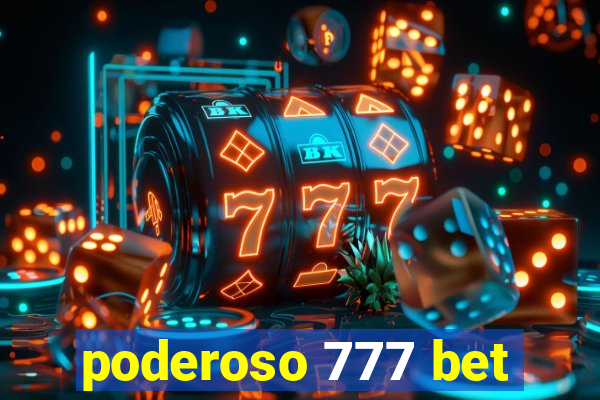 poderoso 777 bet