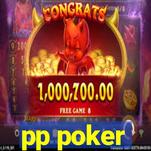 pp poker