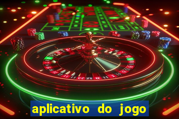 aplicativo do jogo do tig