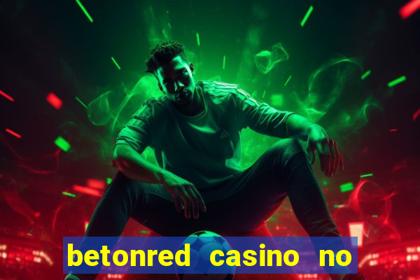 betonred casino no deposit bonus