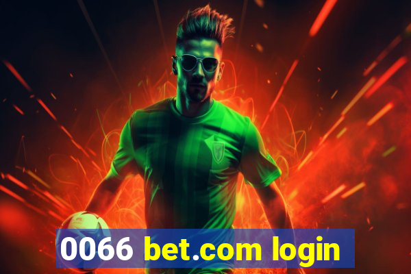 0066 bet.com login