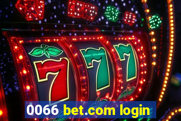 0066 bet.com login