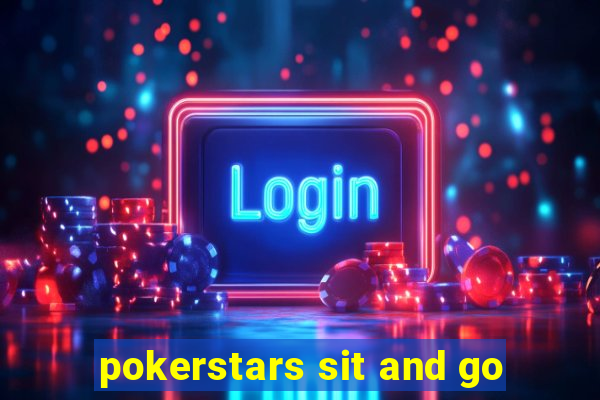 pokerstars sit and go