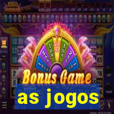 as jogos