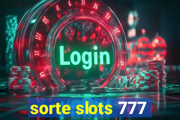 sorte slots 777