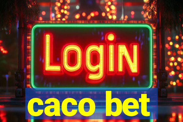 caco bet