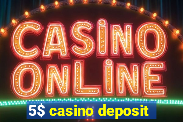 5$ casino deposit