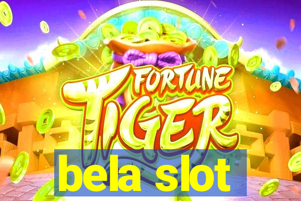 bela slot