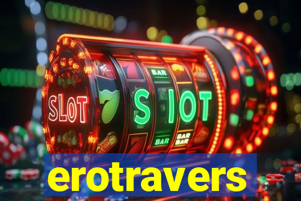 erotravers