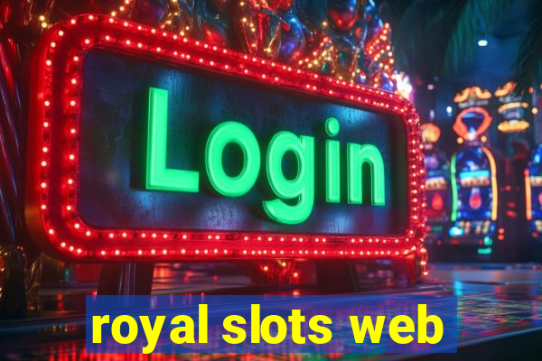 royal slots web