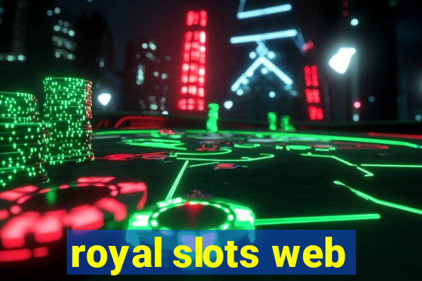 royal slots web