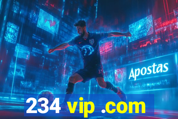 234 vip .com