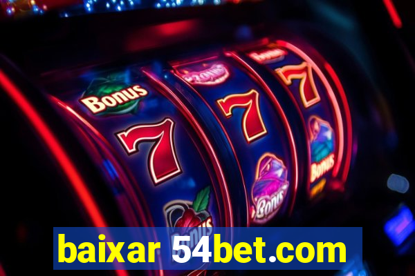 baixar 54bet.com