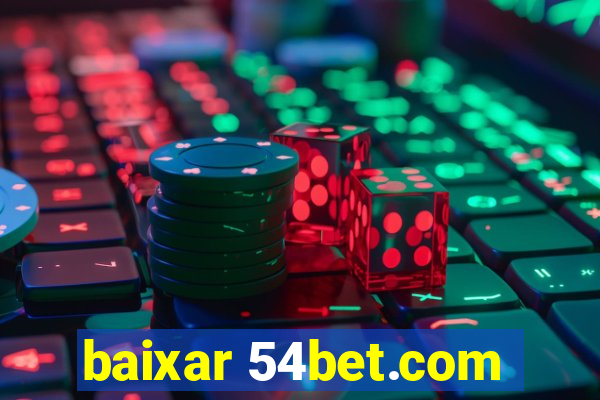 baixar 54bet.com