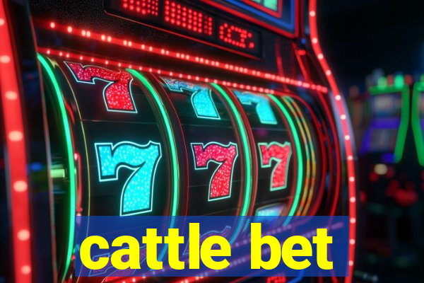 cattle bet