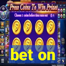 bet on