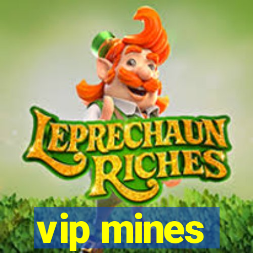 vip mines