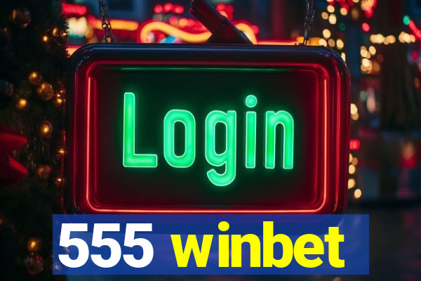 555 winbet