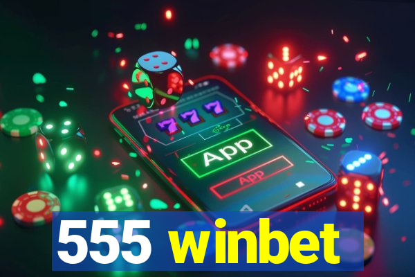 555 winbet