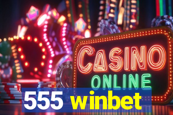 555 winbet