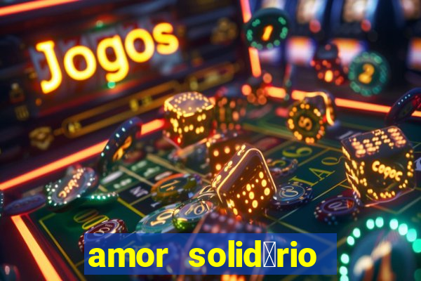 amor solid谩rio bingo ourinhos