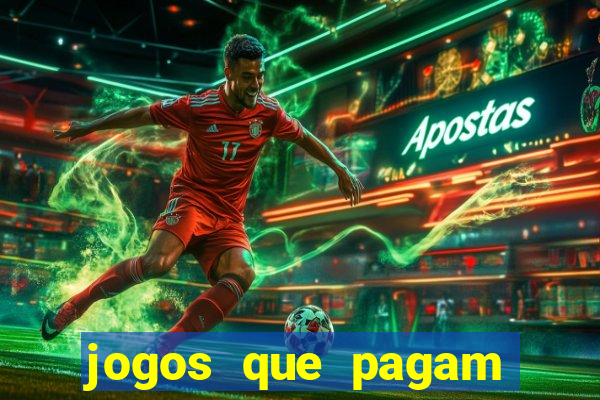 jogos que pagam sem deposito