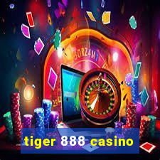 tiger 888 casino