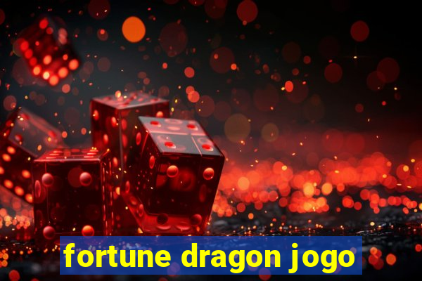 fortune dragon jogo