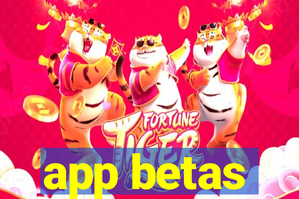 app betas