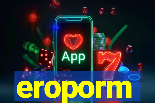 eroporm