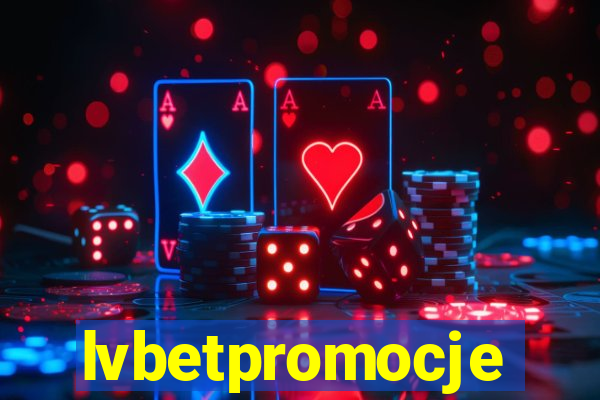 lvbetpromocje