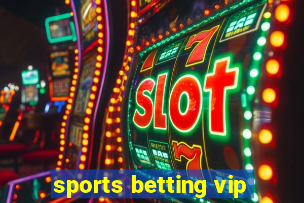 sports betting vip