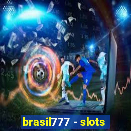 brasil777 - slots