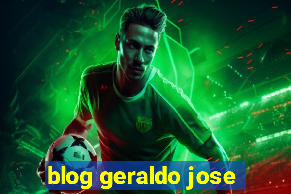 blog geraldo jose