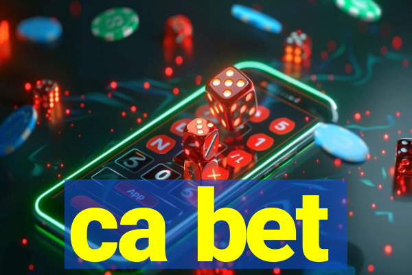 ca bet