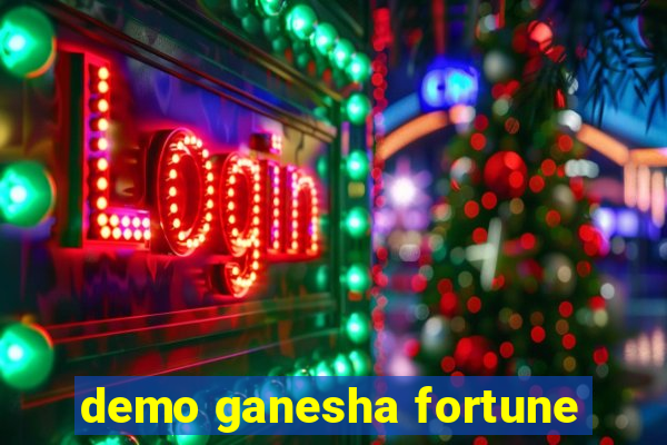 demo ganesha fortune