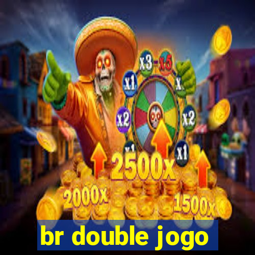 br double jogo