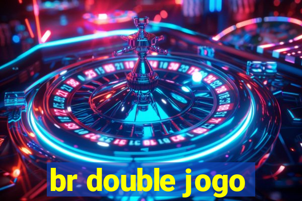 br double jogo