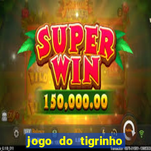 jogo do tigrinho fora do brasil