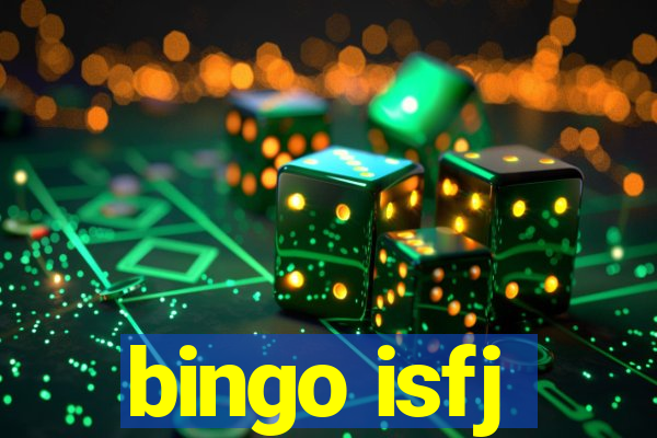 bingo isfj