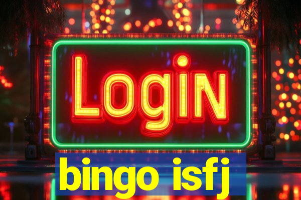 bingo isfj