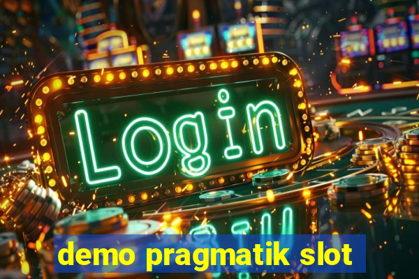 demo pragmatik slot