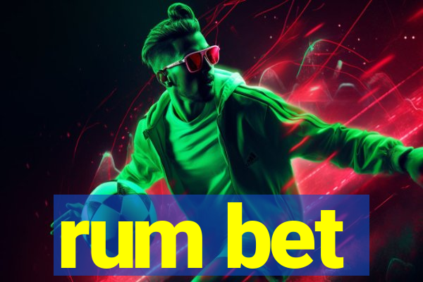 rum bet