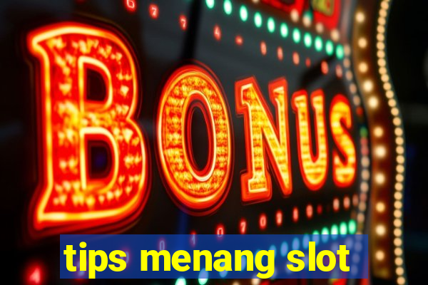 tips menang slot