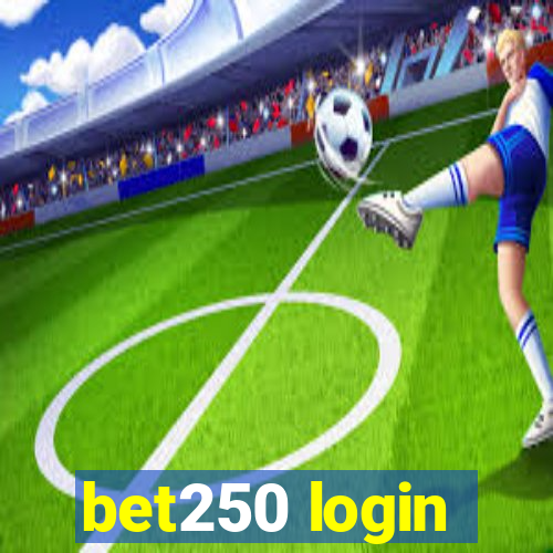 bet250 login