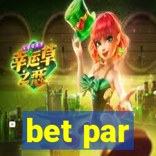 bet par