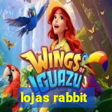 lojas rabbit